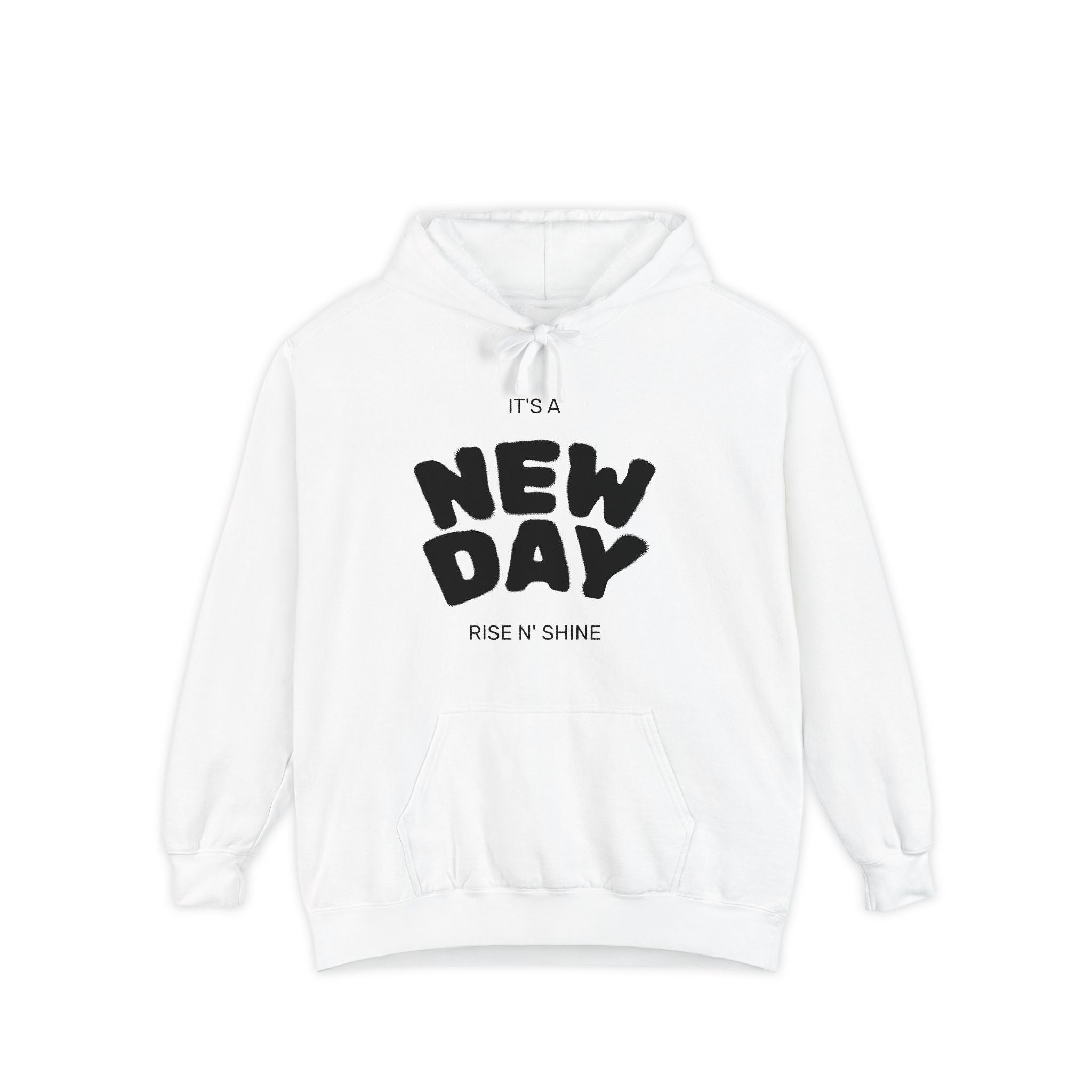 New Day Hoodie — "It’s a NEW DAY: Rise n' Shine" Inspirational Hoodie - Sculpted Heritage