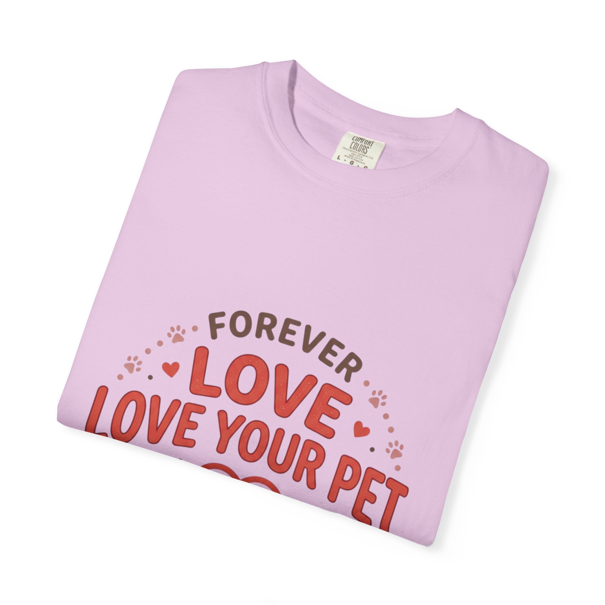 Love Your Pet T-Shirt — "Forever Love, Family Always" Pet Lover Tee - Sculpted Heritage