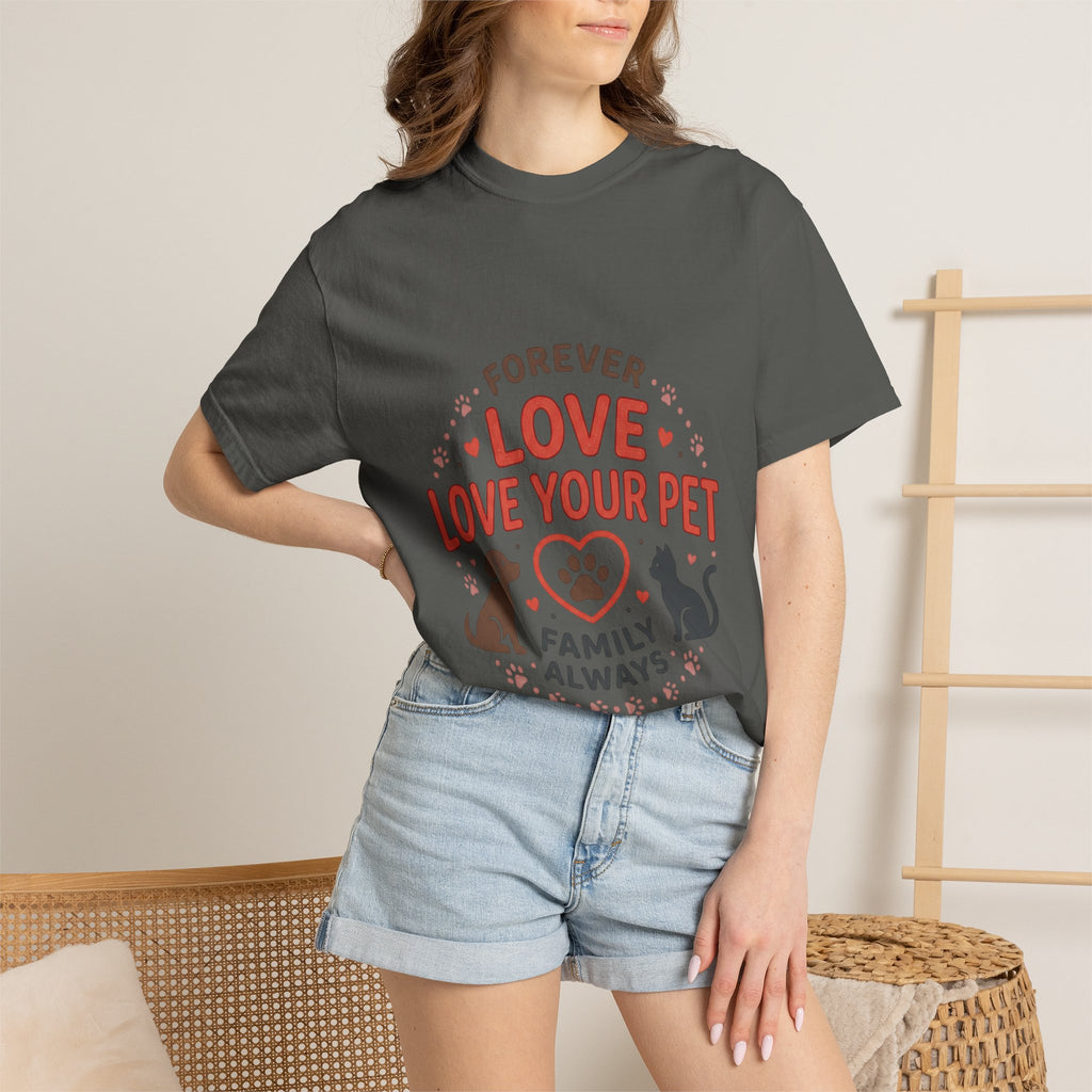 Love Your Pet T-Shirt — "Forever Love, Family Always" Pet Lover Tee - Sculpted Heritage